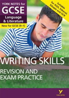 English Language and Literature Writing Skills Revision and Exam Practice: York Notes for GCSE - for 2026, 2027 exams