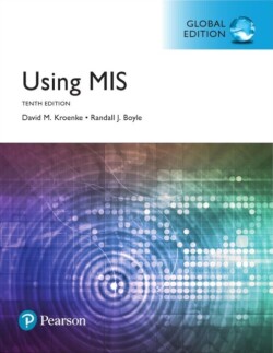 Using MIS, Global Edition + MyLab MIS with Pearson eText (Package)
