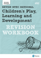 Pearson REVISE BTEC National Children's Play, Learning and Development Revision Workbook - for 2026 exams