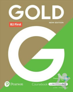 Gold 6e B2 First Student's Book with Interactive eBook, Digital Resources and App