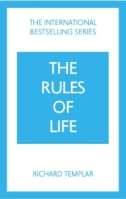 Rules of Life: A personal code for living a better, happier, more successful kind of life