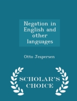 Negation in English and Other Languages - Scholar's Choice Edition