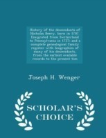 History of the Descendants of Nicholas Beery, Born in 1707. Emigrated from Switzerland to Pennsylvania in 1727; And a Complete Genealogical Family Register with Biographies of Many of His Descendants, from the Earliest Available Records to the Present Tim