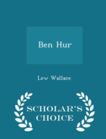 Ben Hur - Scholar's Choice Edition