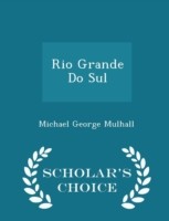 Rio Grande Do Sul - Scholar's Choice Edition