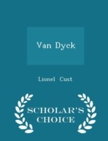 Van Dyck - Scholar's Choice Edition