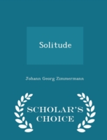 Solitude - Scholar's Choice Edition