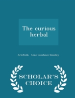 Curious Herbal - Scholar's Choice Edition