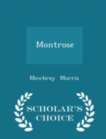 Montrose - Scholar's Choice Edition