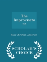 Improvisatore - Scholar's Choice Edition