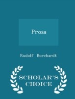 Prosa - Scholar's Choice Edition