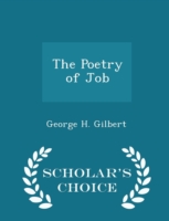 Poetry of Job - Scholar's Choice Edition