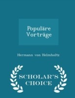 Populare Vortrage - Scholar's Choice Edition