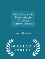 Condillac Et La Psychologie Anglaise Contemporaine - Scholar's Choice Edition