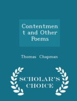 Contentment and Other Poems - Scholar's Choice Edition