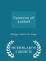 Cameron of Lochiel - Scholar's Choice Edition