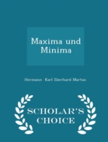 Maxima Und Minima - Scholar's Choice Edition