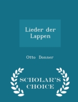 Lieder Der Lappen - Scholar's Choice Edition
