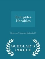 Euripides Herakles - Scholar's Choice Edition