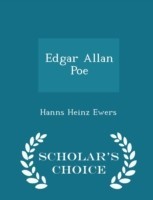 Edgar Allan Poe - Scholar's Choice Edition