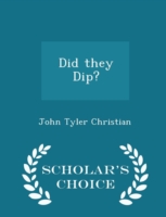 Did They Dip? - Scholar's Choice Edition