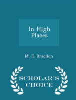 In High Places - Scholar's Choice Edition