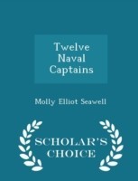 Twelve Naval Captains - Scholar's Choice Edition