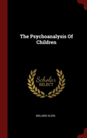 The Psychoanalysis Of Children