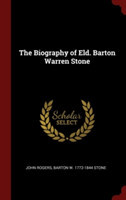 THE BIOGRAPHY OF ELD. BARTON WARREN STON
