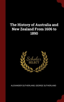 History of Australia and New Zealand from 1606 to 1890