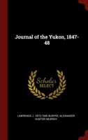 Journal of the Yukon, 1847-48