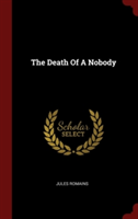 THE DEATH OF A NOBODY