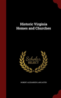 Historic Virginia Homes and Churches