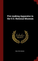 Fire-making Apparatus in the U.S. National Museum