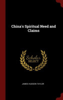 China's Spiritual Need and Claims