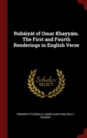 RUB IY T OF OMAR KHAYY M. THE FIRST AND