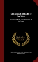 Songs and Ballads of the West