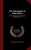 'Opus Majus' of Roger Bacon