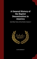 General History of the Baptist Denomination in America