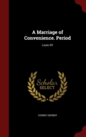 Marriage of Convenience. Period