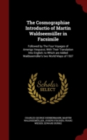 Cosmographiae Introductio of Martin Waldseemuller in Facsimile