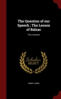 Question of Our Speech; The Lesson of Balzac