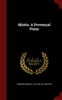 Mireio. a Provencal Poem