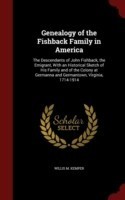 Genealogy of the Fishback Family in America