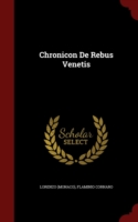 Chronicon de Rebus Venetis