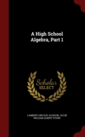 High School Algebra, Part 1