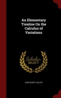 Elementary Treatise on the Calculus of Variations