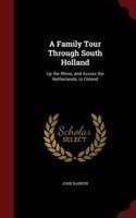 Family Tour Through South Holland