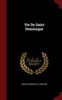 Vie de Saint Dominique