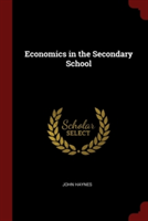 Economics in the Secondary School